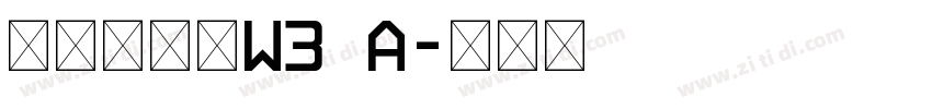 华康翩翩体W3 A字体转换